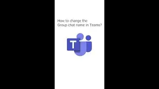 How to change the group chat name in Teams? #shorts