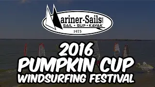 Mariner Sails Presents Pumpkin Cup 2016 (WINDSURFING FESTIVAL)