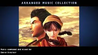 ♪ Shenmue - Earth & Sea [Arranged]