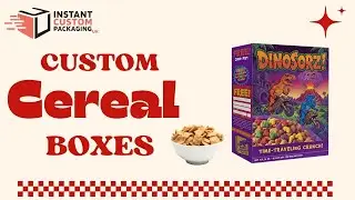 Custom Cereal Boxes | Eye-Catching Food Packaging by Instant Custom Packaging UK
