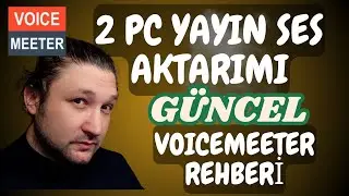 2 PC ile Yayın (2025) SES AKTARIMI VoiceMeeter Rehberi ve OBS