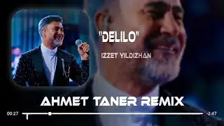 İzzet Yıldızhan - Dama &Ccedil;ıkmış Bir G&uuml;zel ( Ahmet Taner Remix ) | Delilo Delilo Heyrane