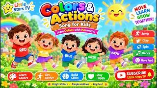 Colors & Actions Song for Kids | Learn Colors with Movement | Fun Action Song