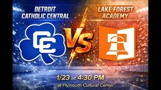 Detroit Catholic Central vs Lake Forest Academy 1/23/26