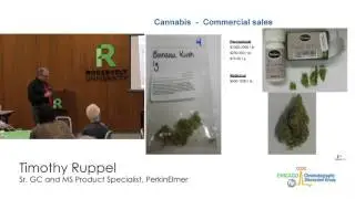 Testing Requirements for Cannabis - Multiple Technologies by Timothy Ruppel, PerkinsElmer