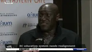 E Cape Education system needs realignment