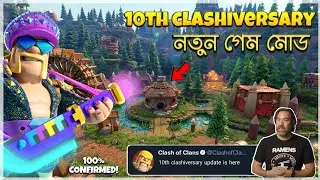 New Game Mode - 10th Anniversary Update 2022(বাংলা) - Clash of Clans