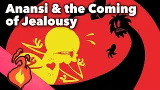 Anansi & the Coming of Jealousy - Anansi Stories - African - Extra Mythology - Part 2
