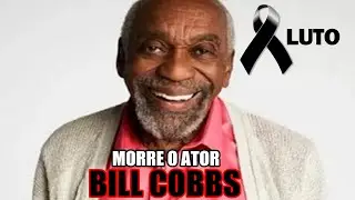 MORRE O GRANDE ATOR BILL COBBS DE FILMES COMO O GUARDA COSTAS E UMA NOITE NO MUSEU