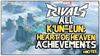 How to get All K'un-Lun: Heart of Heaven Chronoverse Saga Achievements in Marvel Rivals