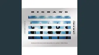 HaruHaru -Japanese ver.- (BIGBANG WORLD TOUR 2015～2016 [MADE] IN JAPAN : THE FINAL)