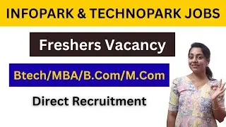 Infopark & Technopark Jobs | Freshers Jobs | Any Degree Can Apply | Latest Jobs 2025