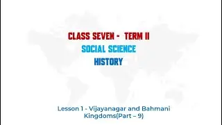 Std 7,Ln 1(History)(part 9 ) Vijayanagar and Bhamani Kingdom ( Mahmud gawan)