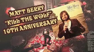Matt Berry ~ “Kill The Wolf” 10th Anniversary Vinyl Unboxing @ACIDJAZZOFFICIAL