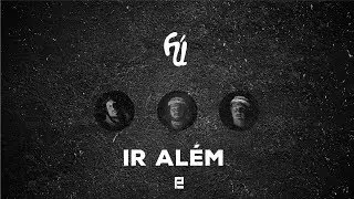 Forma &Uacute;nica - Ir al&eacute;m - (Prod. Portella)