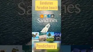 Sandunes Paradise beach | Pondicherry Beach #pondicherry #travelvlog