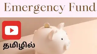 Emergency Fund In Tamil | Financial Planning in Tamil | Aswin's Adventure