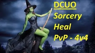 DCUO Sorcery Healing 4v4 PVP Temple Of Isis Arena