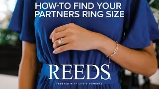 The Easiest Way to Find Your Partners Ring Size | REEDS Jewelers