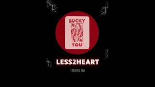less2heart ft Raul [prod by maxrxgh]