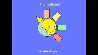 Premeditated - Originals mix | Scratch Originals Vol. 2 OST