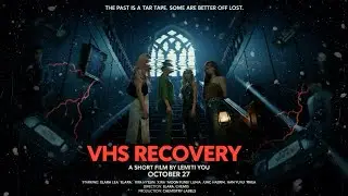 'VHS Recovery' Short Film Official Trailer | by LEMITI YOU