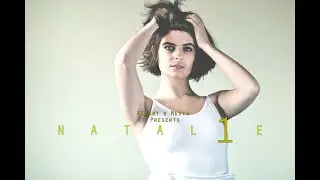 Natalie Pt 1