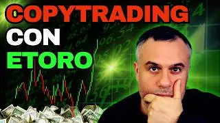 ETORO COPY TRADING: COS'&Egrave;, COME FUNZIONA? COSTI, OPINIONI E GUIDA 🔥