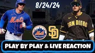 San Diego Padres vs New York Mets Live Reaction | MLB | Play by Play | 8/24/24 | Padres vs Mets