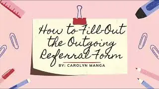 How to Fill Out Outgoing Referral Form