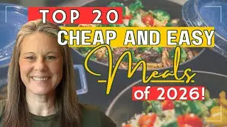 The 20 Cheap & Easy Meals Everyone’s Making in 2026!