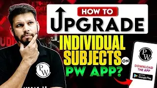 How to Upgrade Individual Subject On PW App?🤔