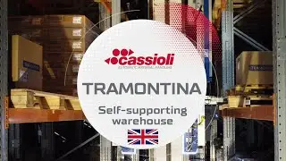 Automated Warehouse TRAMONTINA TEEC - CASE STUDY - Cassioli