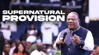 Trusting In God's Supernatural Provision | Archbishop Duncan-Williams
