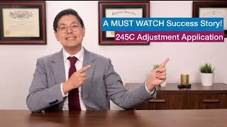 245(c) Adjustment of Status: A Tsang & Associates Success Story