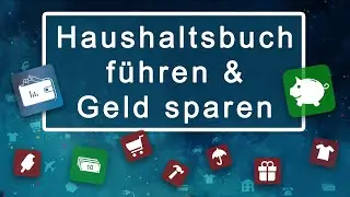 Haushaltsbuch f&uuml;hren und Geld sparen!