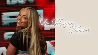 LIV MORGAN TWIXTOR 4K UPSCALED