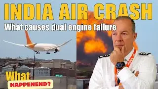 What Really Causes Dual Engine Failure  The Air India 171 Investigation