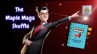 &ldquo;The Maple MAGA Shuffle
