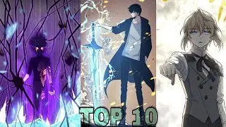 Top 10 manhwa/manhua with OP main character, that you must need to try