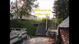 Cedar Lake - Take A Quick Tour!