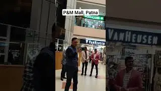 P&M Mall Patna #patna #vlog #vloger #cinepolis