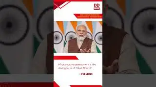 Infrastructure development is the driving force of 'Viksit Bharat': PM Modi