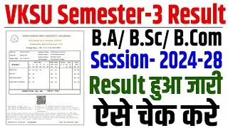 Vksu university UG Sem-3 Result 2024-28 Release | Result kaise check kare step by step #vksuresult