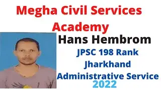 Jpsc Interview Hans Hembrom rank 198 (Jharkhand Administrative Service