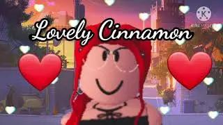 My new intro! || Lovely Cinnamon
