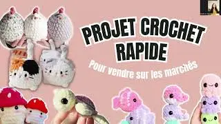 10 patrons RAPIDE et RENTABLE pour vendre sur les Marchés Artisanaux | Amigurumi 🧸30 min max 1h