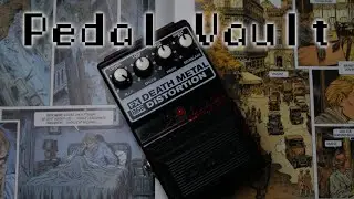 Pedal Vault – DOD FX86B Death Metal Distortion Pedal review