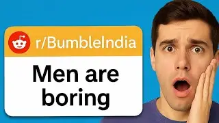 Reacting to a Bumble India Reddit Post&hellip; This Is Wild 💀