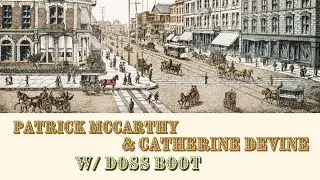 Patrick McCarthy and Catherine Devine | The Parentage of Billy the Kid w/ Doss Boot